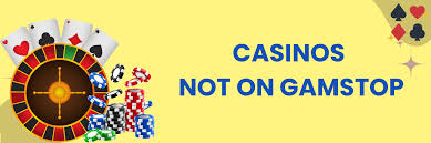 Exploring Non Gamstop Casinos Your Gateway to Unlimited Gaming