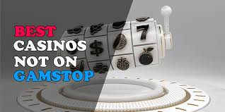 Explore the Best Casinos Not on Gamstop in the UK 931850752