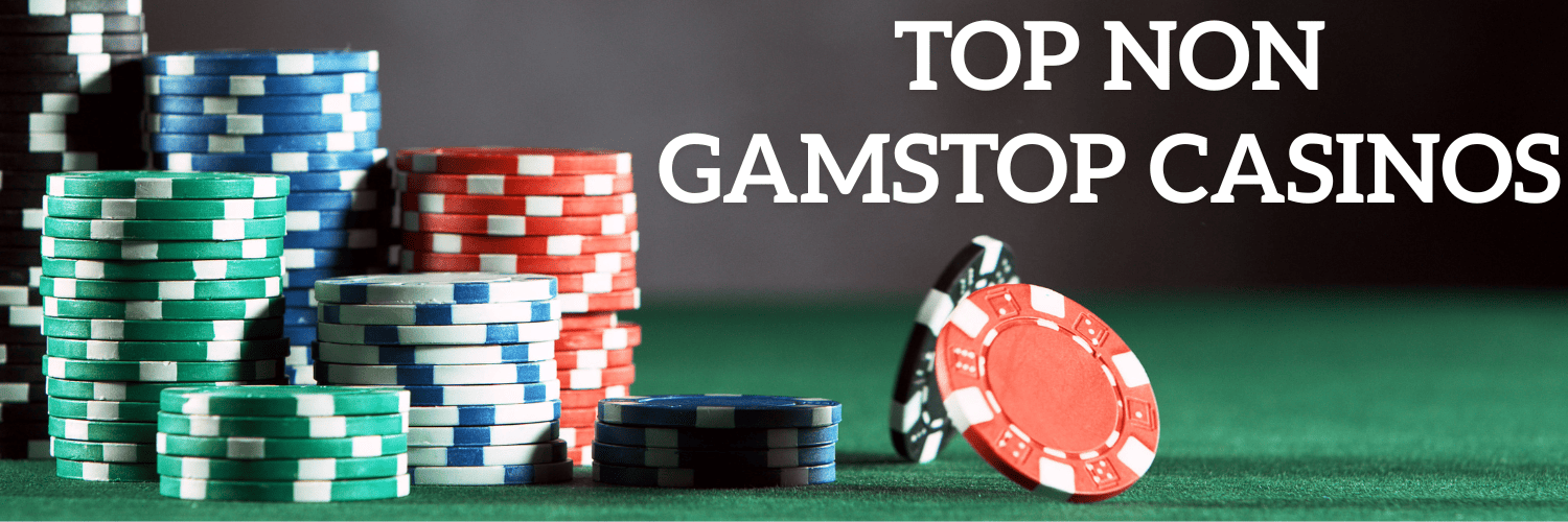 Unveiling the World of Casinos Not Registered on Gamstop