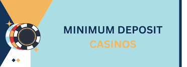 Discover the Best 5 Minimum Deposit Casinos for Smart Gamblers