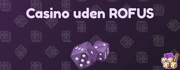 Udenlandske casinoer uden rofus Din guide til spil uden begrænsninger